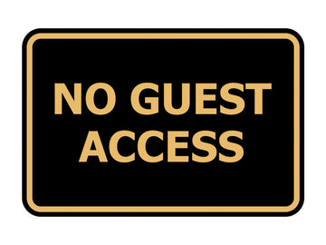 Signs ByLITA Classic Framed No Guest Access Sign